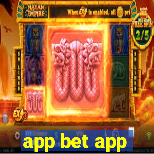 app bet app